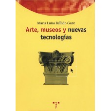 ARTE MUSEOS Y NUEVAS TECNOLOGIAS
