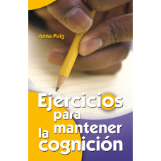 EJERCICIOS PARA MANTENER LA COGNICION