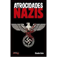 ATROCIDADES NAZIS