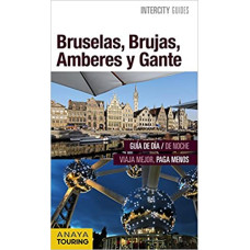 BRUSELAS BRUJAS AMBERES Y GANTE