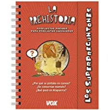 LOS SUPERPREGUNTONES / LA PREHISTORIA