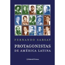 PROTAGONISTAS DE AMERICA LATINA