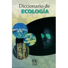 DICCIONARIO DE ECOLOGIA 5TA ED..