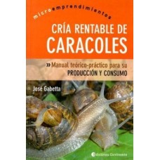 CRIA RENTABLE DE CARACOLES