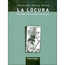 LA LOCURA LA LOCURA
