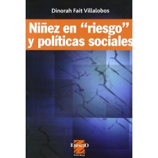 NIÑEZ EN RIESGO Y POLITICAS SOCIALES