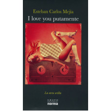 I LOVE YOU PUTAMENTE