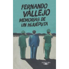 MEMORIAS DE UN HIJUEPUTA