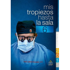 MIS TROPIEZOS HASTA LA SALA 6