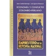 ECONOMIA Y CONFLICTO COLOMBO-PERUANO