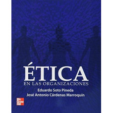 ETICA EN LAS ORGANIZACIONES