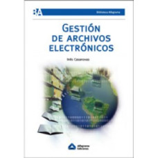 GESTION DE ARCHIVOS ELECTRONICOS