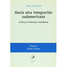 HACIA OTRA INTEGRACION SUDAMERICAN