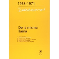 DE LA MISMA LLAMA 1963-1971
