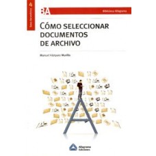 COMO SELECCIONAR DOCUMENTOS DE ARCHIVO
