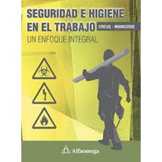 SEGURIDAD E HIGIENE EN EL TRABAJO