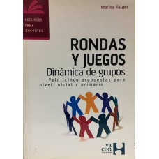 RONDAS Y JUEGOS DINAMICA DE GRUPOS
