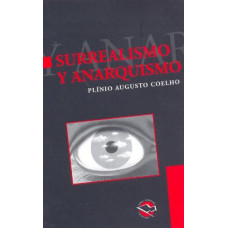 SURREALISMO Y ANARQUISIMO