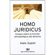 HOMO JURIDICUS:ENSAYO SOBRE LA FUNCION A