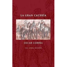 LA GRAN CACERIA