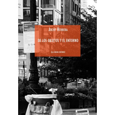 DE LOS OBJETOS Y EL ENTORNO DE LOS OBJETOS Y EL ENTORNO