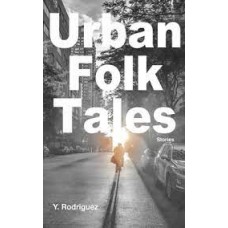 URBAN FOLK TALES STORIES