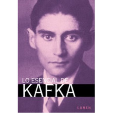 LO ESENCIAL DE KAFKA