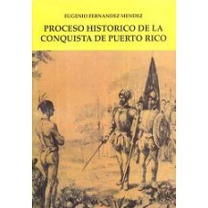 PROCESO HISTORICO DE LA CONQUISTA DE PR